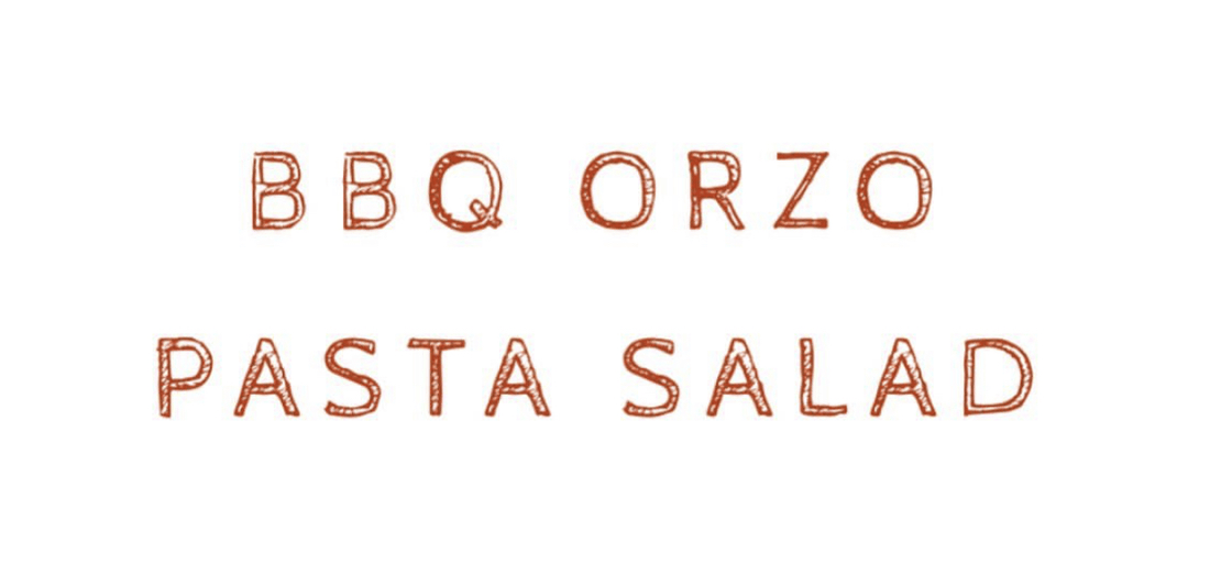 BBQ Orzo Pasta Salad | Bear Smoke BBQ